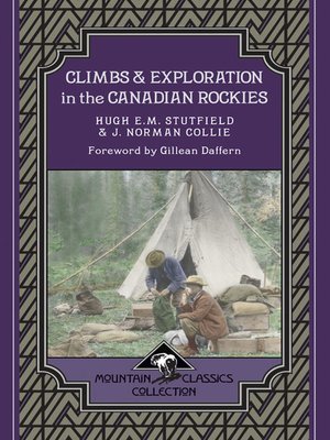 cover image of Climbs & Exploration In the Canadian Rockies